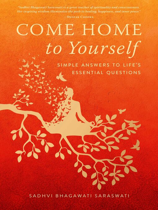Title details for Come Home to Yourself by Sadhvi Bhagawati Saraswati - Available